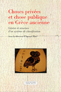 Choses privées et chose publique en Grèce ancienne